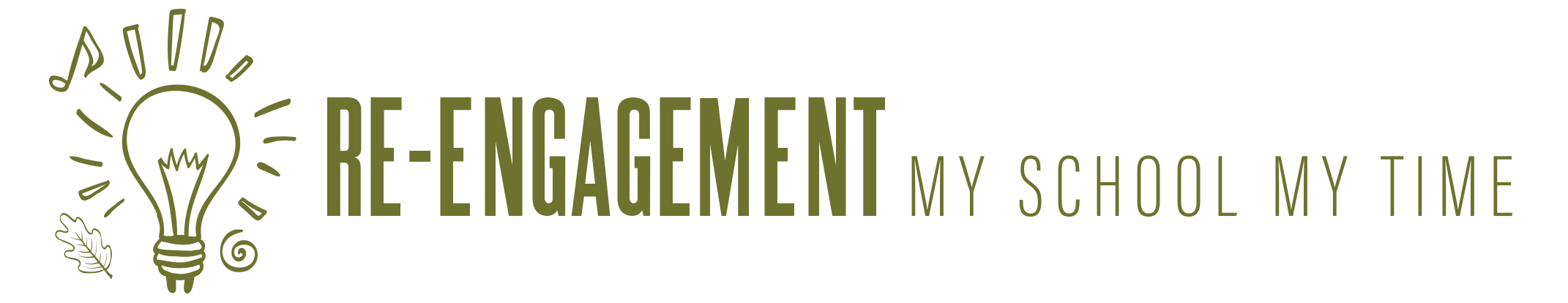Re-engagement. My school. My time.